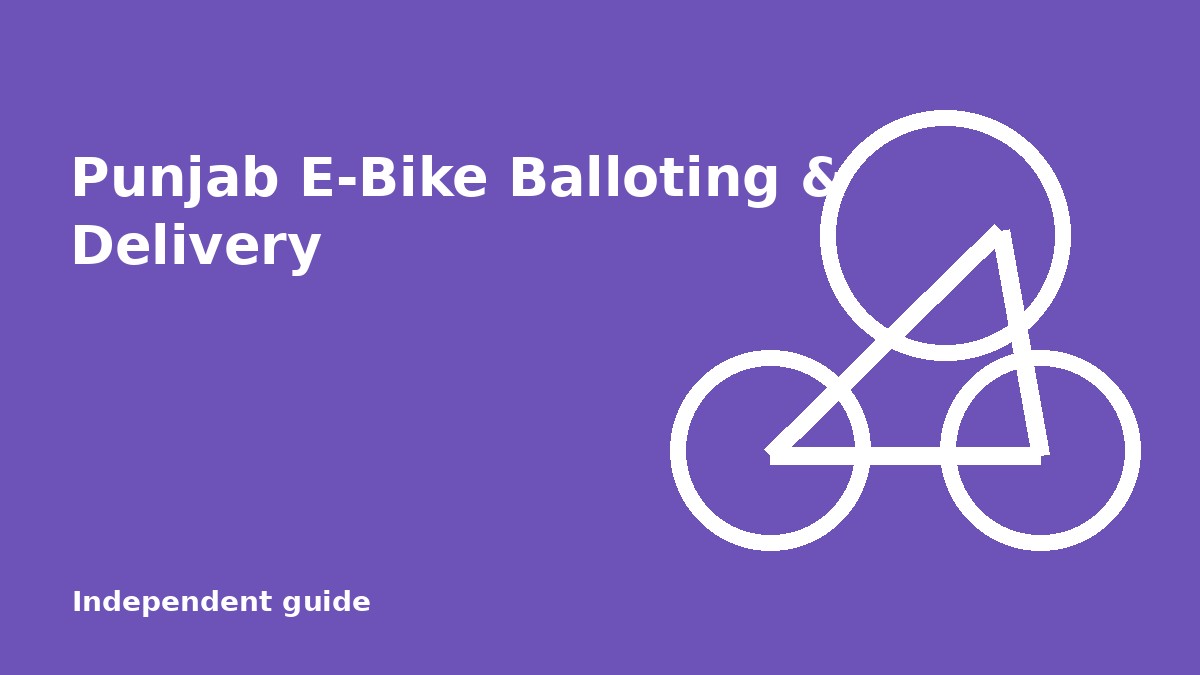 Punjab E-Bike Balloting, Selection and Delivery
